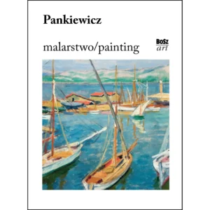 Pankiewicz. Malarstwo