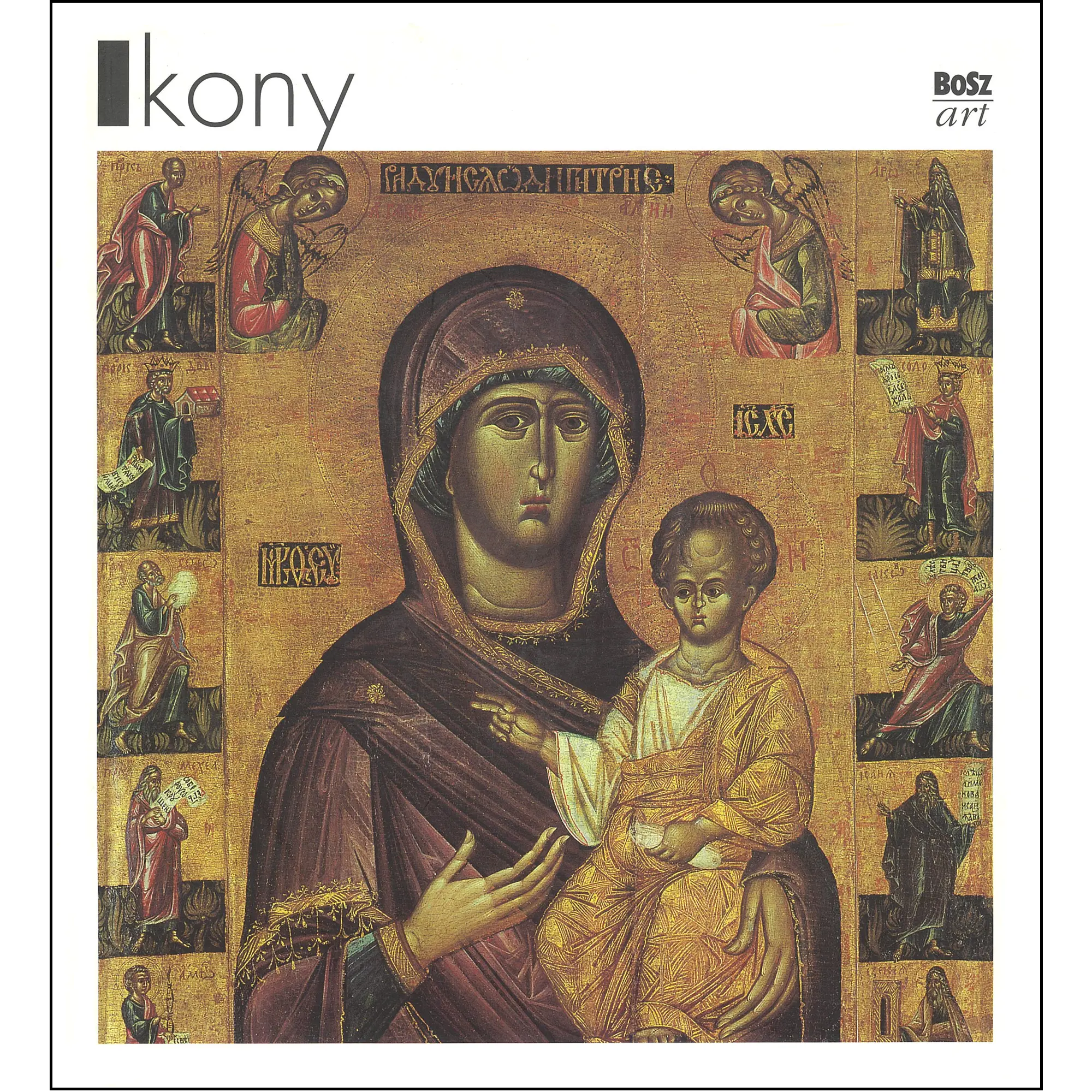 Ikony Najpi kniejsze Ikony W Zbiorach Polskich Wydawnictwo BoSz ikony-najpi-kniejsze-ikony-w-zbiorach-polskich-wydawnictwo-bosz