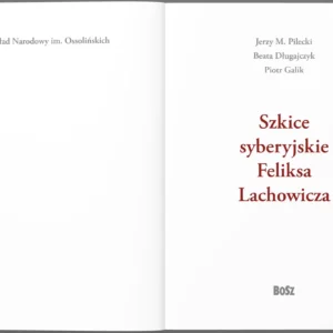 Szkice syberyjskie Feliksa Lachowicza - obrazek 3