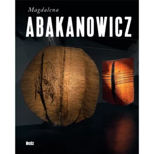 Magdalena Abakanowicz