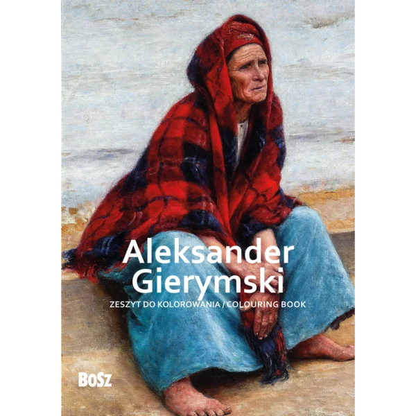 Aleksander Gierymski - zeszyt do kolorowania