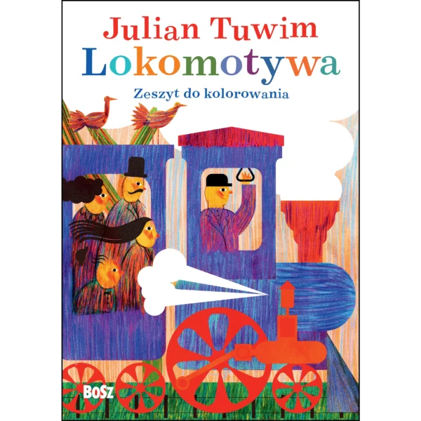 Julian Tuwim Lokomotywa. Zeszyt do kolorowania