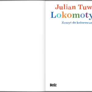 Julian Tuwim Lokomotywa. Zeszyt do kolorowania - obrazek 2