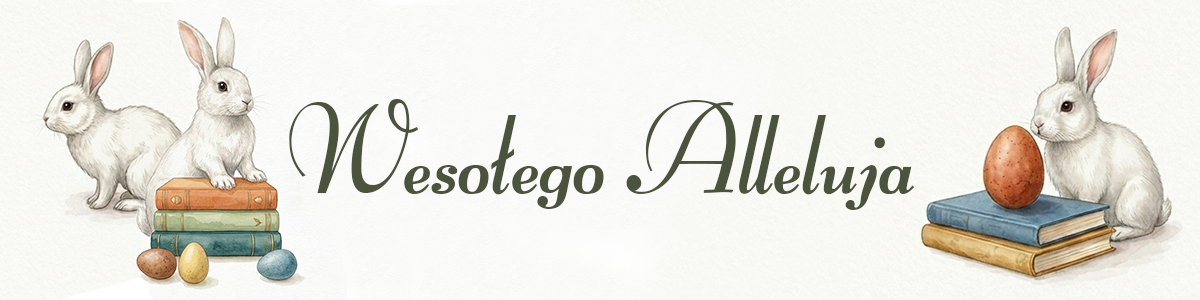 Wesołego Alleluja