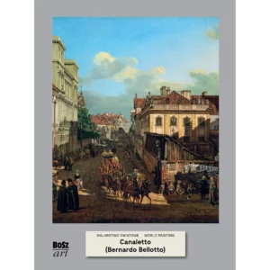Canaletto (Bernardo Bellotto). Malarstwo światowe - obrazek 1