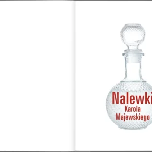 Nalewki Karola Majewskiego - obrazek 2